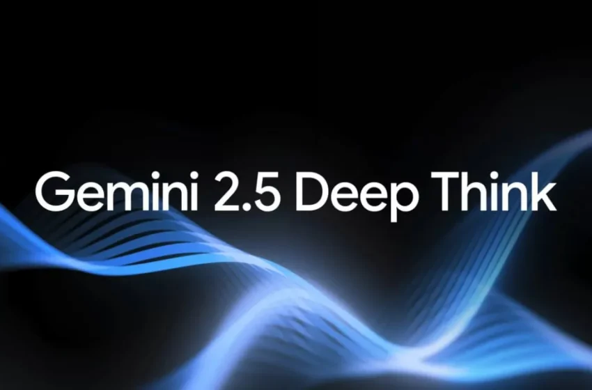 گوگل از مدل استدلالی جدید Deep Think برای هوش مصنوعی Gemini 2.5 Pro رونمایی کرد