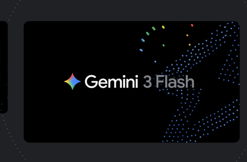  رونمایی از «Gemini 3 Flash» سرعت هوش مصنوعی را جابه‌جا کرد