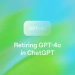 بازنشستگی ۶ مدل ChatGPT