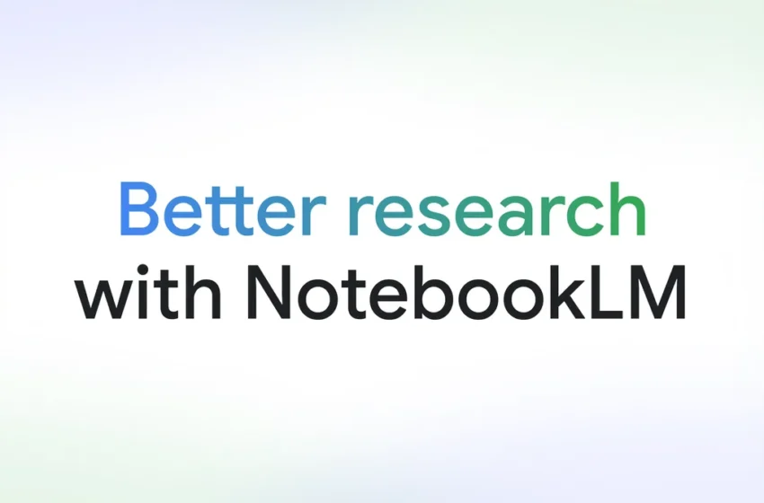  NotebookLM؛ همه‌فن‌حریف‌تر از گذشته