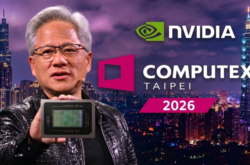 غوغای انویدیا در COMPUTEX 2026