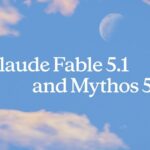بازگشت آنتروپیک به صدر با Fable 5.1 و Mythos 5.1