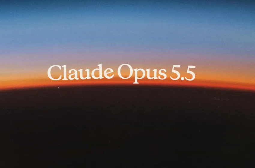  Claude Opus 5.5؛ جدیدترین عضو آنتروپیک با تمرکز بر عملکرد، بهره‌وری و ایمنی