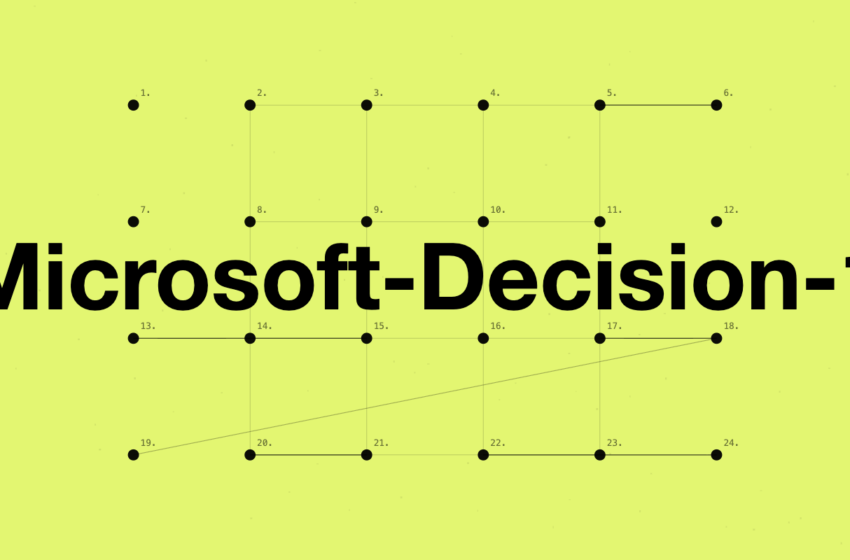  Microsoft-Decision-1؛ مدل تحلیلی مایکروسافت برای تصمیم‌گیری سریع و ارزان با هوش مصنوعی