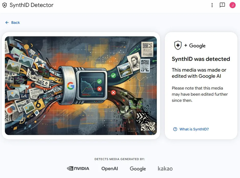 گوگل شناسایی محتوای تولیدشده با هوش مصنوعی با ابزار SynthID Detector را برای همه امکانپذیر کرد 2 گوگل اعلام کرد ابزار SynthID Detector که برای تشخیص محتوای تولیدشده با هوش مصنوعی توسعهیافته، از امروز بهصورت جهانی و به زبان انگلیسی در دسترس قرار میگیرد.
